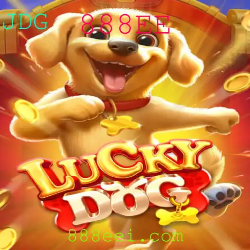 Descubra Tudo Sobre o Novo Jogo LuckyDog e a Chave para o Sucesso: 888EE