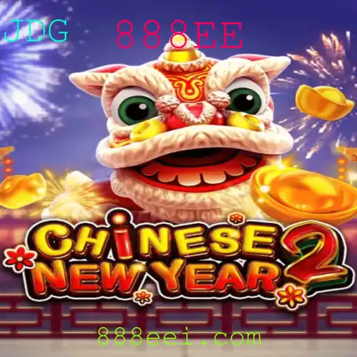 CHINESENEWYEAR2: Um Novo Jogo Emocionante com a Palavra-Chave 888EE
