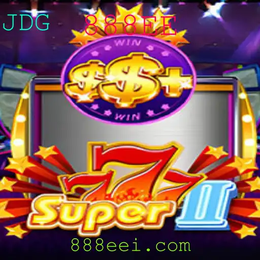 Descubra o Fascinante Universo de Super777II com a Palavra-Chave 888EE